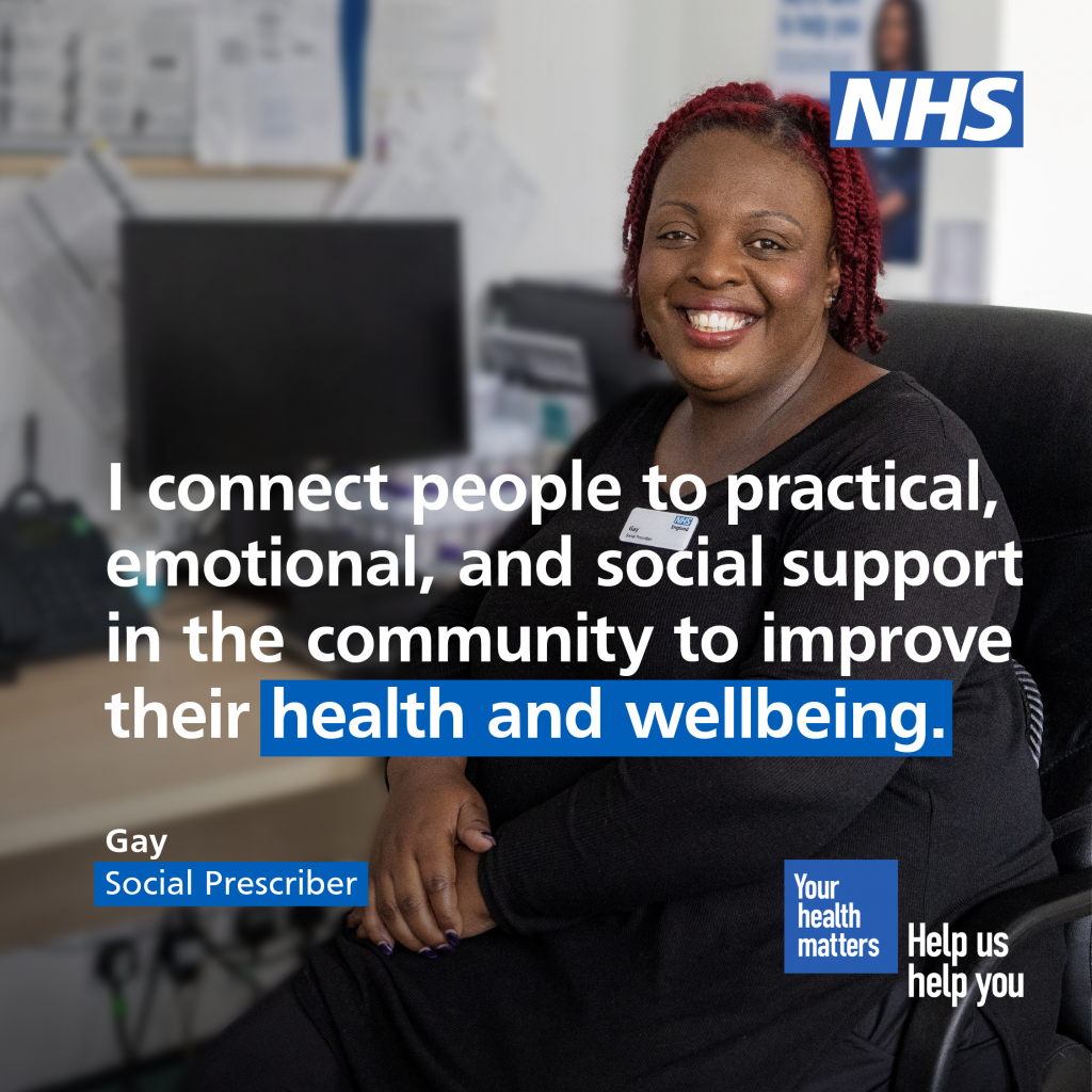 I connect people to practical, emotional, and social support in the community to improve their health and wellbeing.
Gay
Social Prescriber